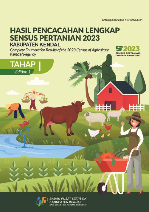 Hasil Pencacahan Lengkap Sensus Pertanian 2023 - Tahap I Kabupaten Kendal